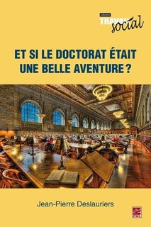 Couverture_Et si le doctorat était une belle aventure ?
