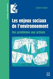 Couverture_Les enjeux sociaux de l’environnement : Des problèmes aux actions
