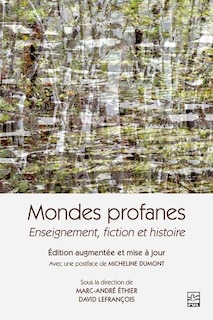 Front cover_Mondes profanes : enseignement, fiction et histoire