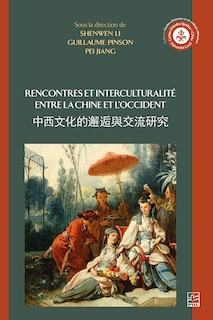 Rencontres et interculturalité entre la Chine et l'Occident