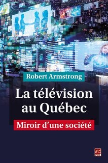 Front cover_La télévision au Québec