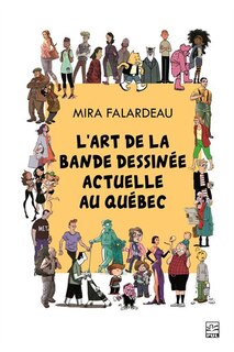 Couverture_L' art de la bande dessin&eacute;e actuelle au Qu&eacute;bec