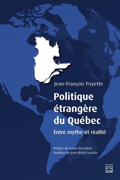 Couverture_Politique étrangère du Québec : entre mythe et réalité
