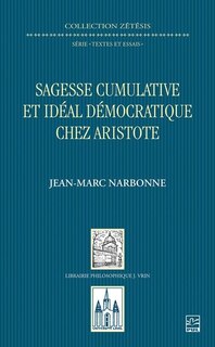 Front cover_Sagesse cumulative et idéal démocratique chez Aristote