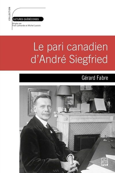 Front cover_Le pari canadien d'André Siegfried