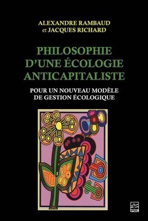 Couverture_Philosophie d'une écologie anticapitaliste : Pour un nouveau modèle de gestion écologique