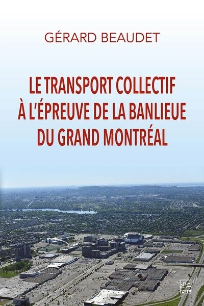 Front cover_Le transport collectif à l'épreuve de la banlieue du grand Montréal
