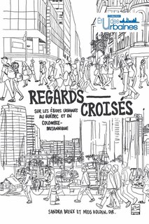 Front cover_Regards croisés sur les études urbaines au Québec et en Colombie-Britannique
