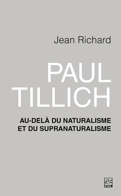 Couverture_Paul Tillich : Au-del&agrave; du naturalisme et du supranaturalisme