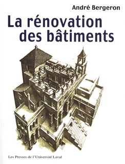 La rénovation des bâtiments