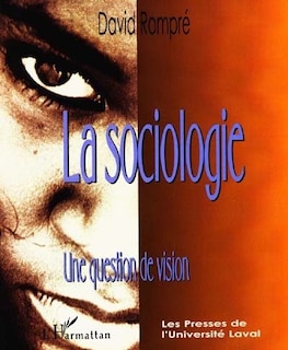 Front cover_La sociologie: une question de vision