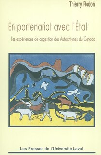 En partenariat avec l'État: les expériences de cogestion...