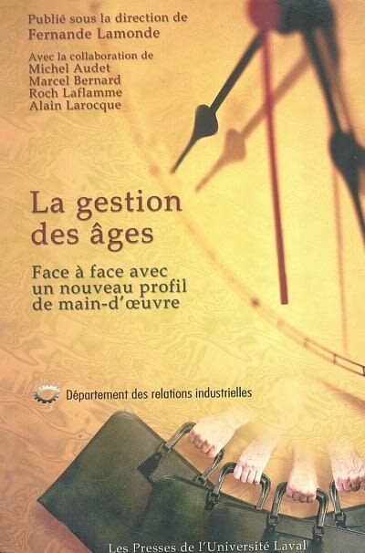 Front cover_La gestion des âges : face à face avec un nouveau profil de main-d'oeuvre