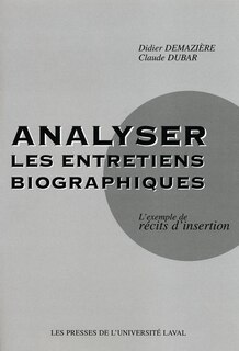 Front cover_Analyser les entretiens biographiques : l'exemple des récits d'insertion