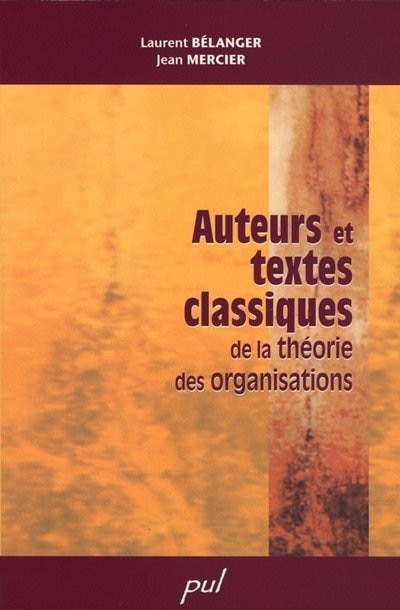 Couverture_Auteurs et textes classiques de la théorie des organisations