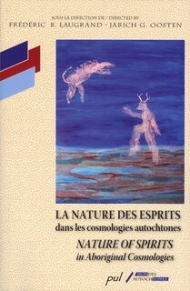Front cover_La nature des esprits dans les cosmologies autochtones