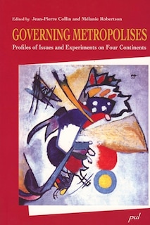 Front cover_Governing metropolises : profiles of issues and experiments on four continents