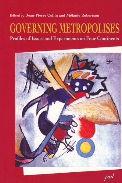 Front cover_Governing metropolises : profiles of issues and experiments on four continents
