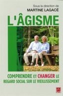 Front cover_L'âgisme : comprendre et changer le regard social sur le vieillissement