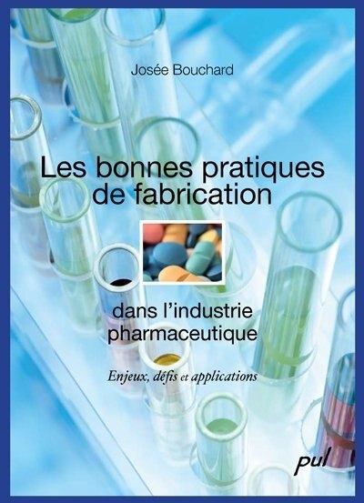 Front cover_Les bonnes pratiques de fabrication dans l'industrie...