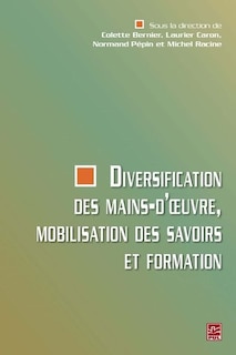 Couverture_Diversification des mains-d'oeuvre, mobilisation des savoirs et formation