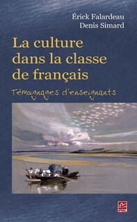 Front cover_La culture dans la classe de français : témoignages d’enseignants