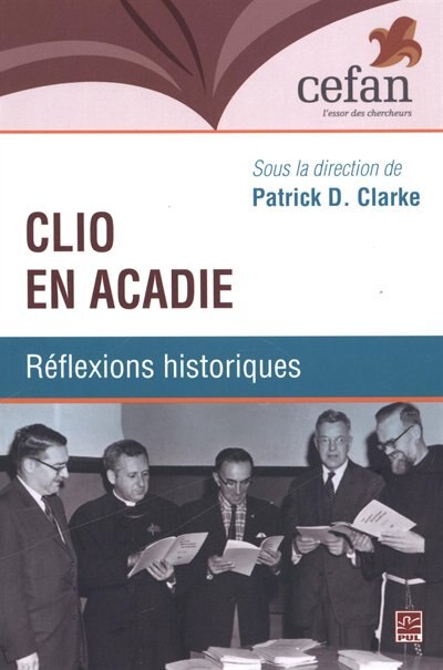 Clio en Acadie: réflexions historiques