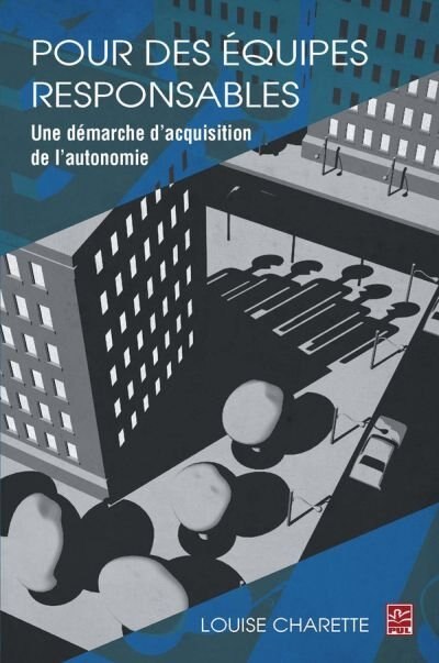 Pour des équipes responsables: une démarche d'acquisition de l'autonomie