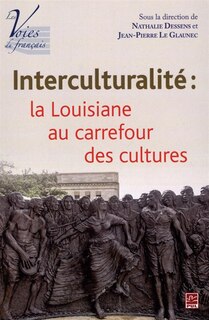 Couverture_Interculturalité : la Louisiane au carrefour des cultures