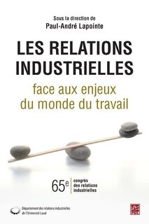 Front cover_Les relations industrielles face aux enjeux du monde du...