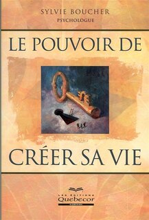 Front cover_Le pouvoir de créer sa vie