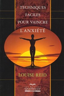 Couverture_Techniques faciles pour vaincre l'anxi&eacute;t&eacute;