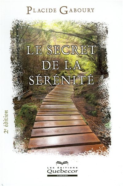 Couverture_Le secret de la s&eacute;r&eacute;nit&eacute;