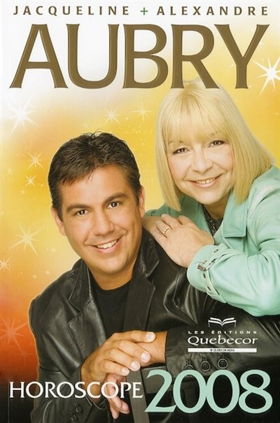 Couverture_Horoscope 2008 - Jacqueline + Alexandre Aubry