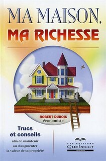 Couverture_Ma maison, ma richesse