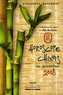 Front cover_Horoscope chinois 2008 - Alexandra Beaumont