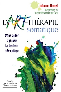 Front cover_L'art-thérapie somatique