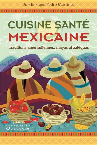 Front cover_CUISINE SANTE MEXICAINE -2E ED.