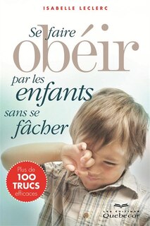 Front cover_SE FAIRE OBEIR PAR LES ENFANTS..-2E ED.