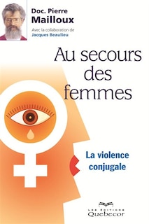 AU SECOURS DES FEMMES -2E ED.