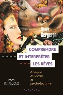Couverture_Comprendre et interpr&eacute;ter les r&ecirc;ves