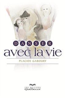 Front cover_DANSER AVEC LA VIE -2E ED.