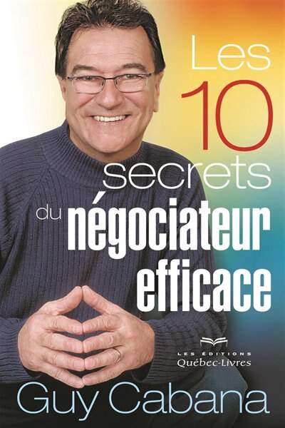 Front cover_10 secrets du négociateur efficace  n ed