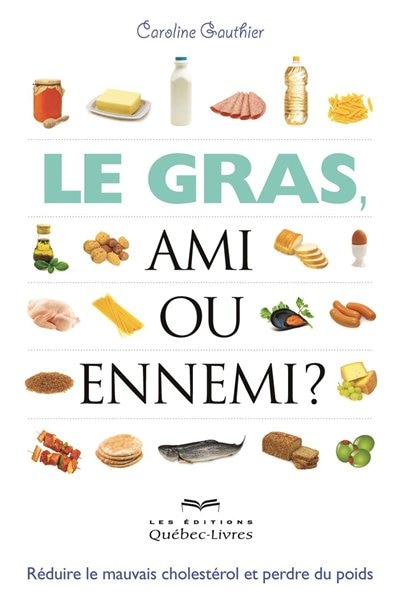 Couverture_Le gras ami ou ennemi?   2e ed