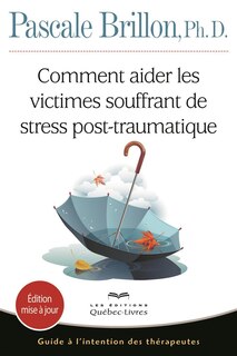 Couverture_Comment aider les victimes souffrant de stress post-traumatique 5ème édition