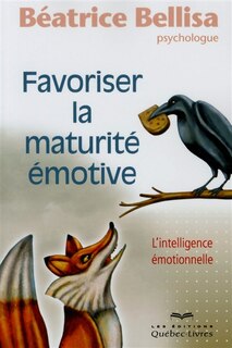 Couverture_Favoriser la maturit&eacute; &eacute;motive 2&egrave;me &eacute;dition