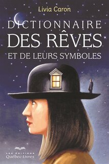 Couverture_Dictionnaire des r&ecirc;ves et de leurs symboles