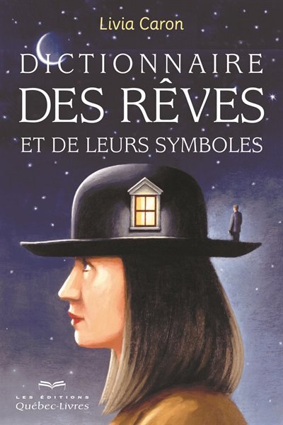 Couverture_Dictionnaire des r&ecirc;ves et de leurs symboles