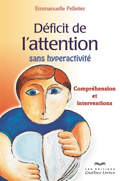 Front cover_D&eacute;ficit de l'attention sans hyperactivit&eacute;
