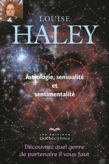Astrologie sensualité & sentimentalité